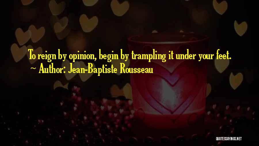 Jean-Baptiste Rousseau Quotes 1706155