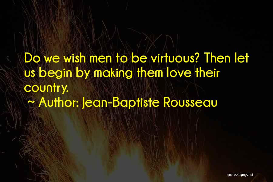 Jean-Baptiste Rousseau Quotes 258709