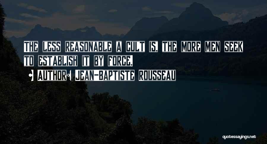 Jean-Baptiste Rousseau Quotes 280072