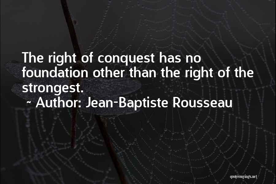 Jean-Baptiste Rousseau Quotes 822806