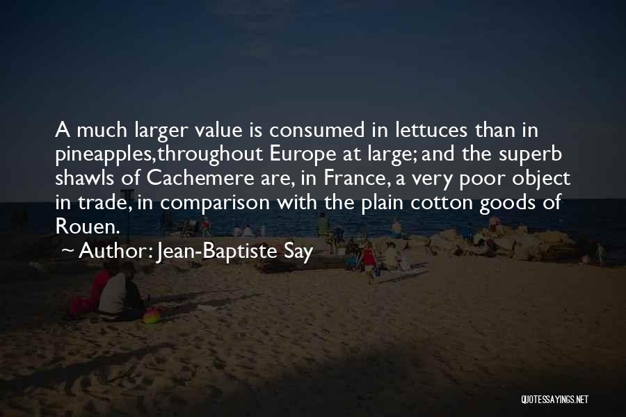 Jean-Baptiste Say Quotes 440177