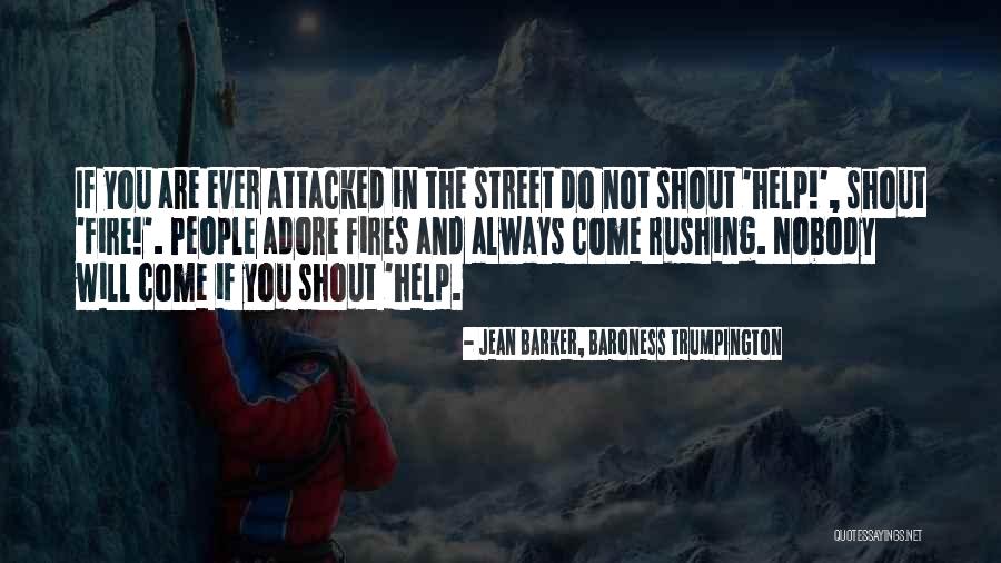 Jean Barker, Baroness Trumpington Quotes 513206 Jean Barker, Baroness Trumpington Quotes 513206