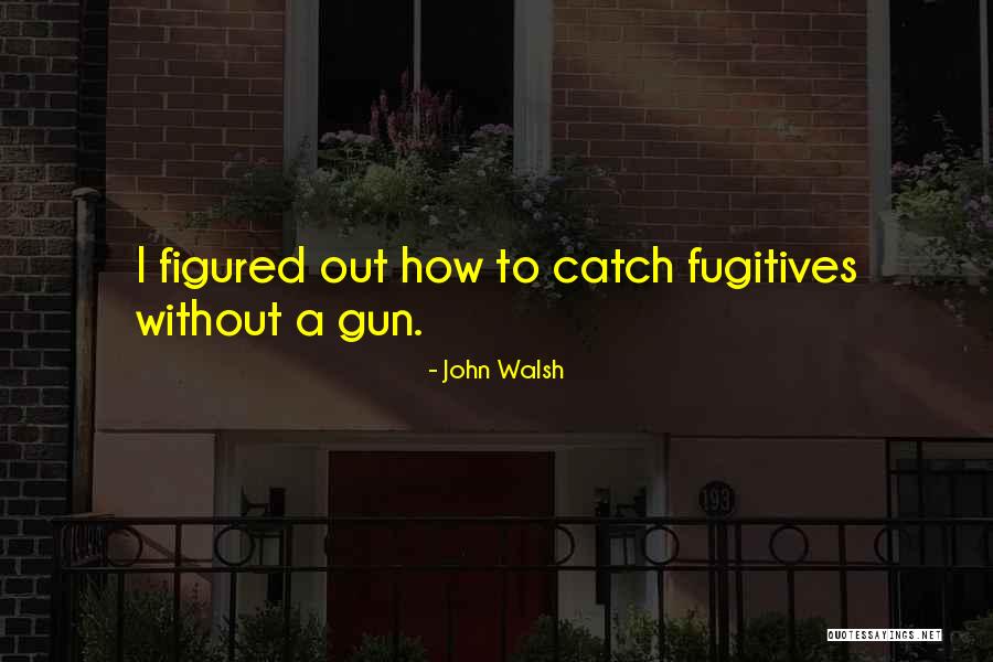 Jean Bart One Piece Quotes By John Walsh Jean Bart One Piece Quotes By John Walsh