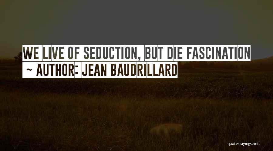 Jean Baudrillard Quotes 1763046