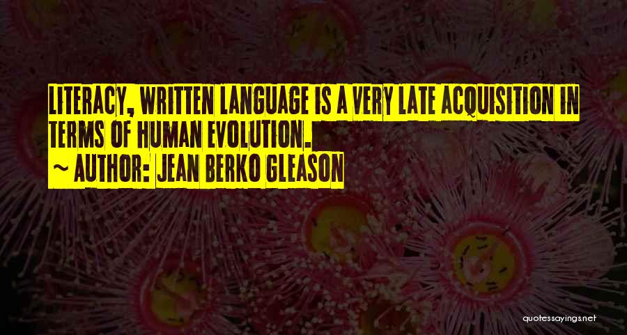 Jean Berko Gleason Quotes 525163