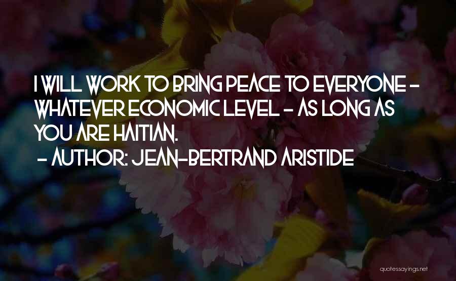 Jean-Bertrand Aristide Quotes 2268116