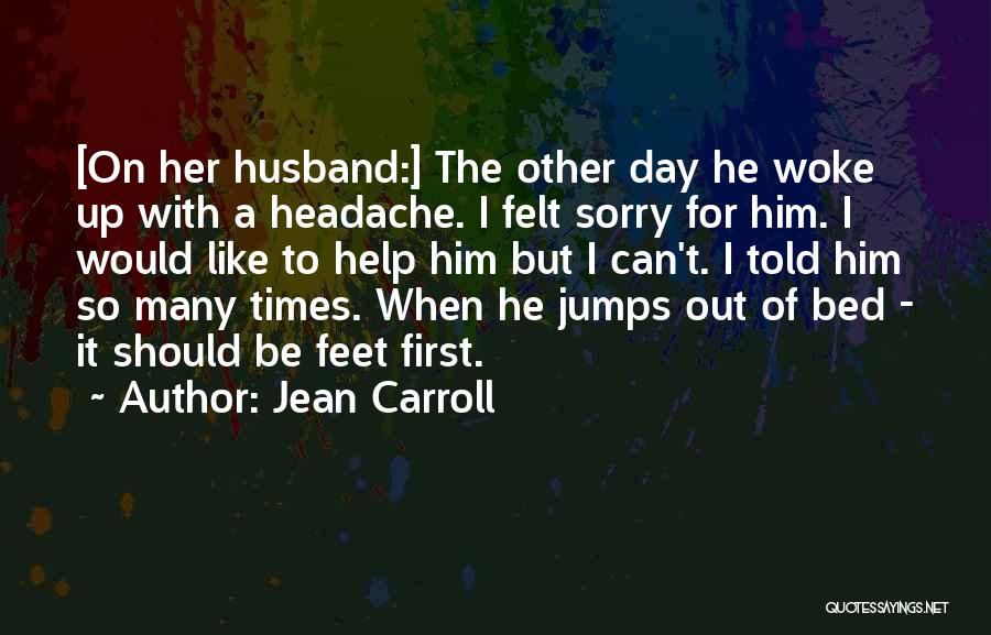 Jean Carroll Quotes 1112758