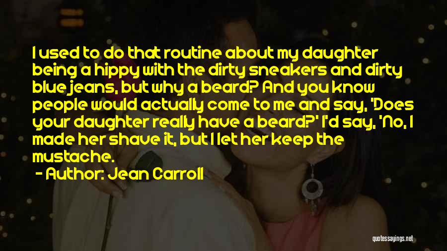 Jean Carroll Quotes 589073