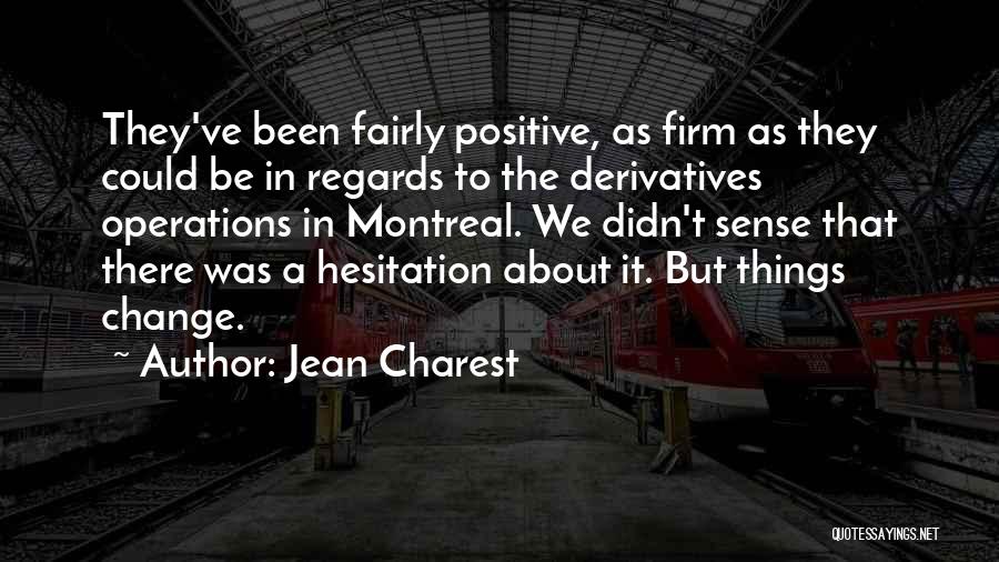 Jean Charest Quotes 1846704