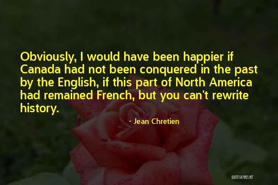 Jean Chretien Quotes 798075 Jean Chretien Quotes 798075