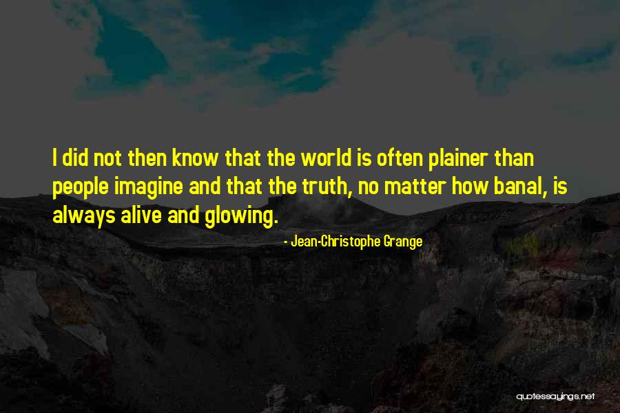 Jean-Christophe Grange Quotes 2270221 Jean-Christophe Grange Quotes 2270221