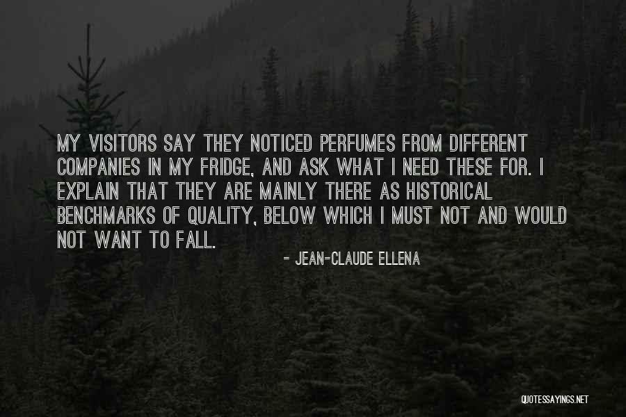 Jean-Claude Ellena Quotes 1405865 Jean-Claude Ellena Quotes 1405865
