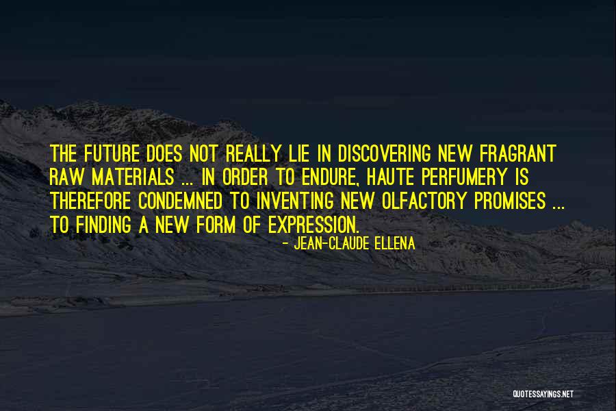 Jean-Claude Ellena Quotes 2067110 Jean-Claude Ellena Quotes 2067110