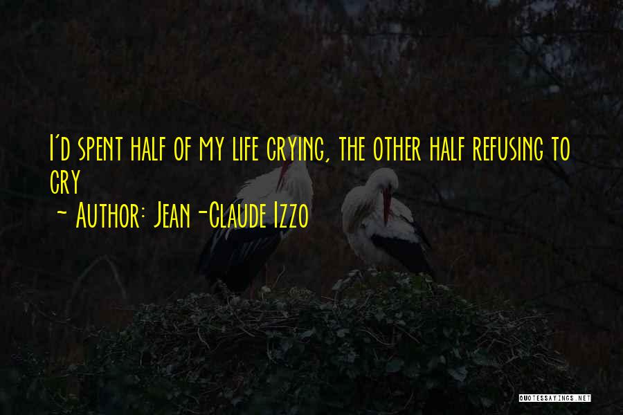 Jean-Claude Izzo Quotes 1304595