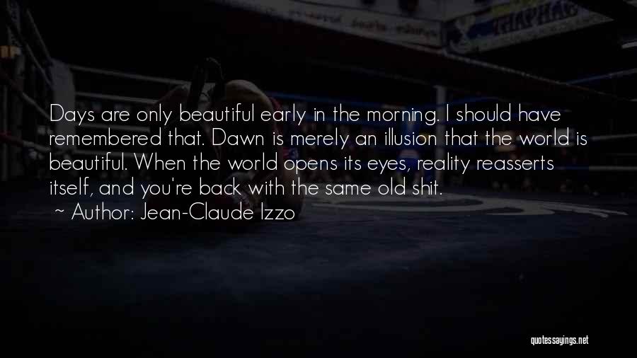 Jean-Claude Izzo Quotes 2168740