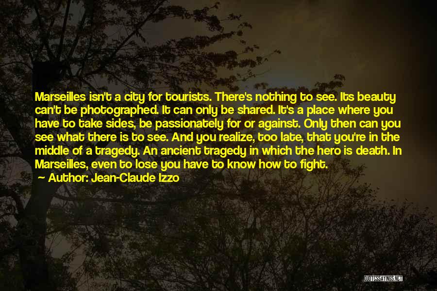 Jean-Claude Izzo Quotes 323945