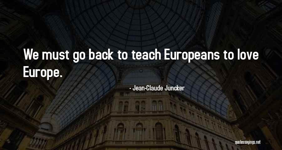 Jean-Claude Juncker Quotes 1731543