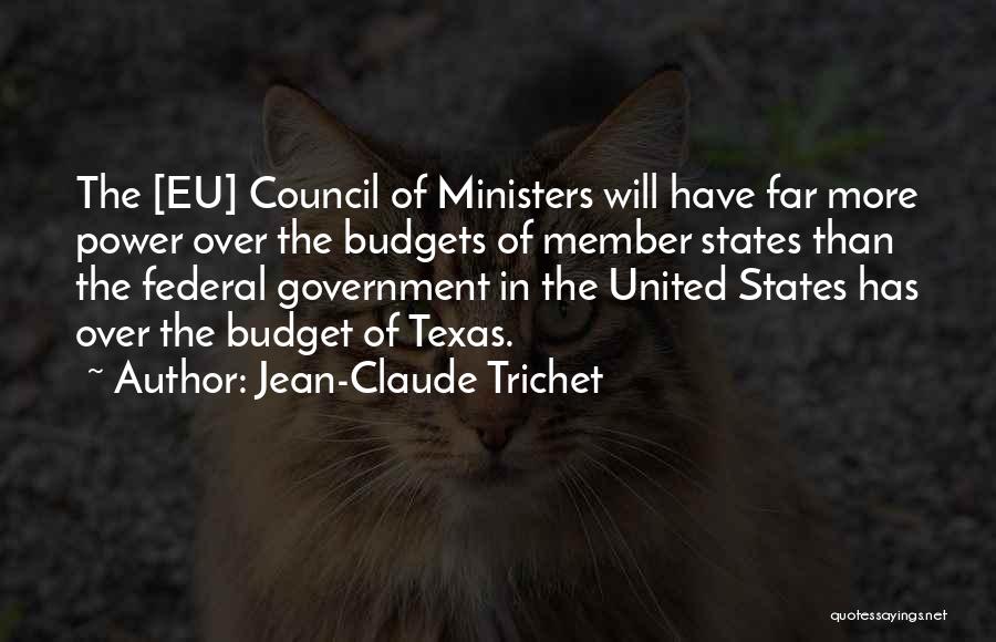 Jean-Claude Trichet Quotes 227569