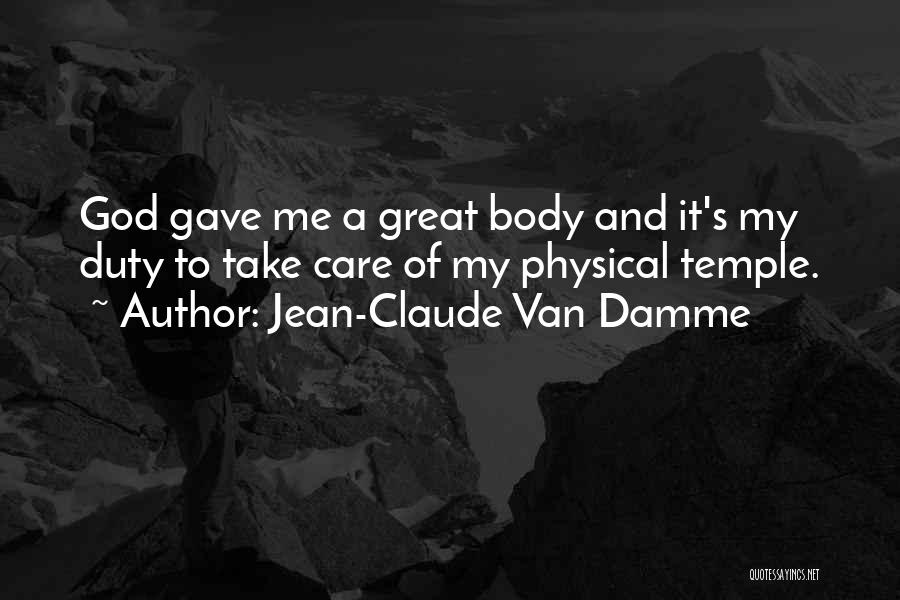 Jean-Claude Van Damme Quotes 1156416