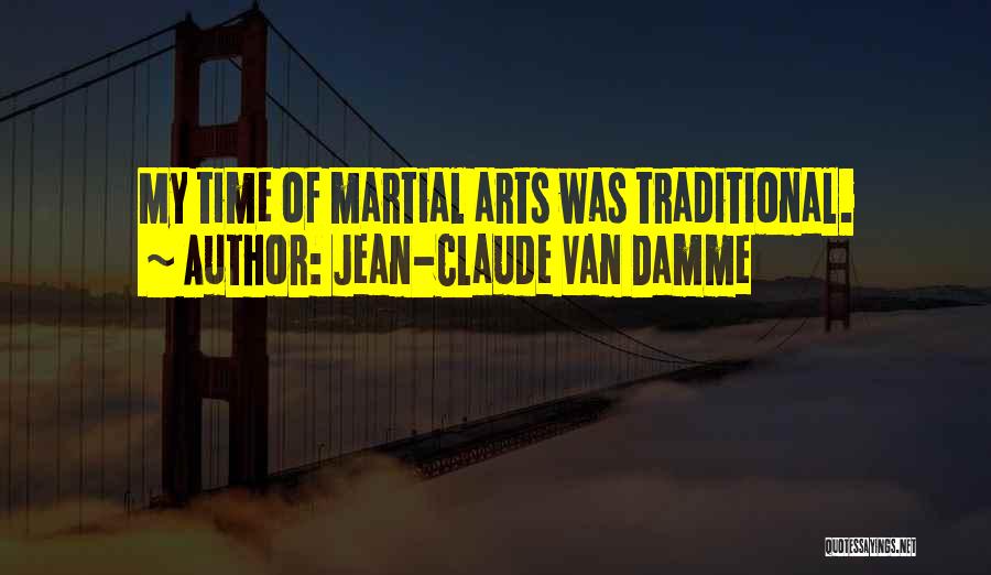 Jean-Claude Van Damme Quotes 1801865