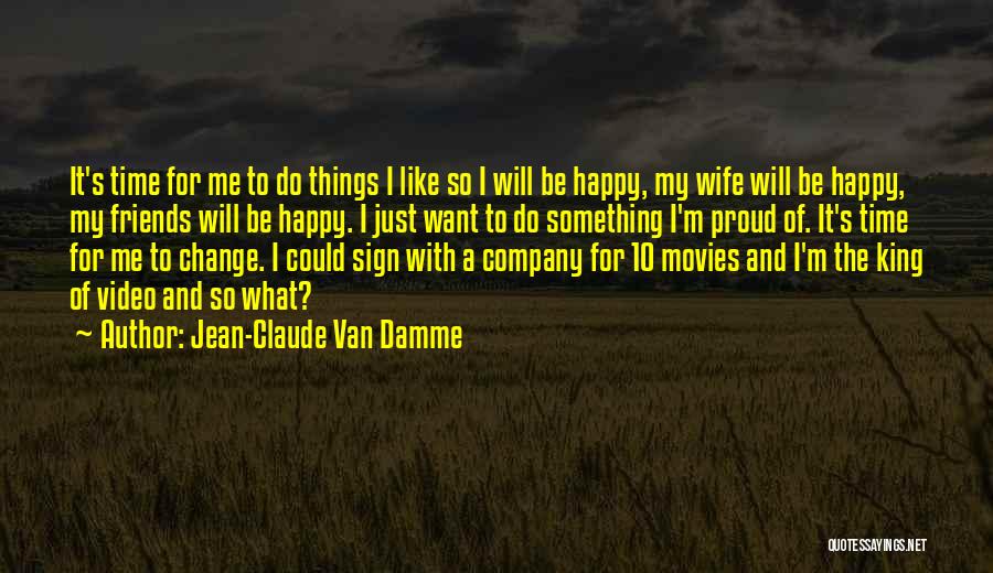 Jean-Claude Van Damme Quotes 1817993