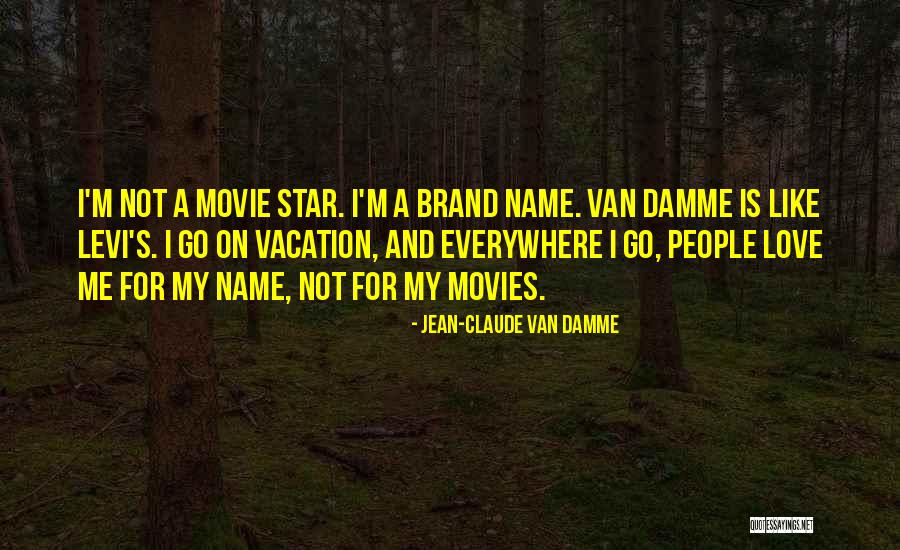 Jean-Claude Van Damme Quotes 1901961