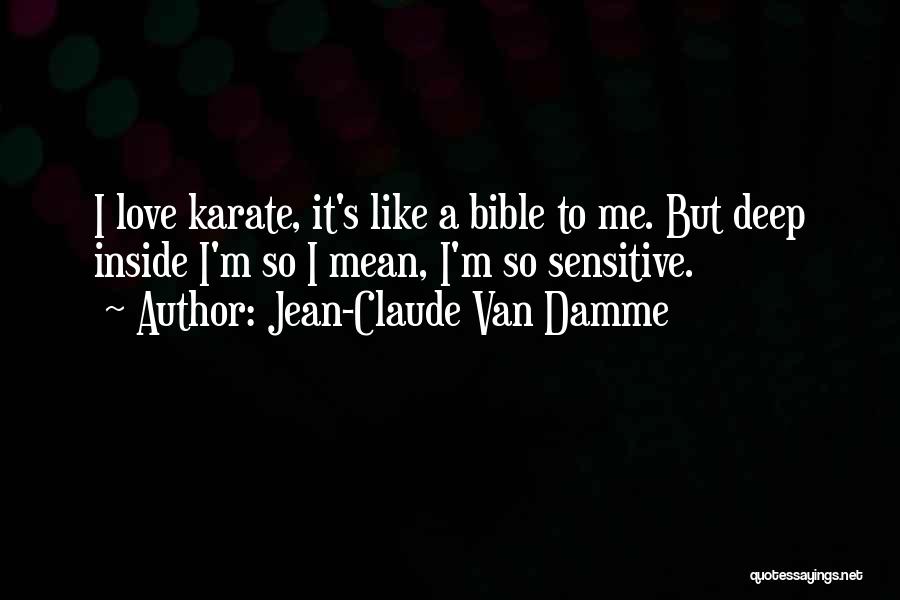 Jean-Claude Van Damme Quotes 2172082