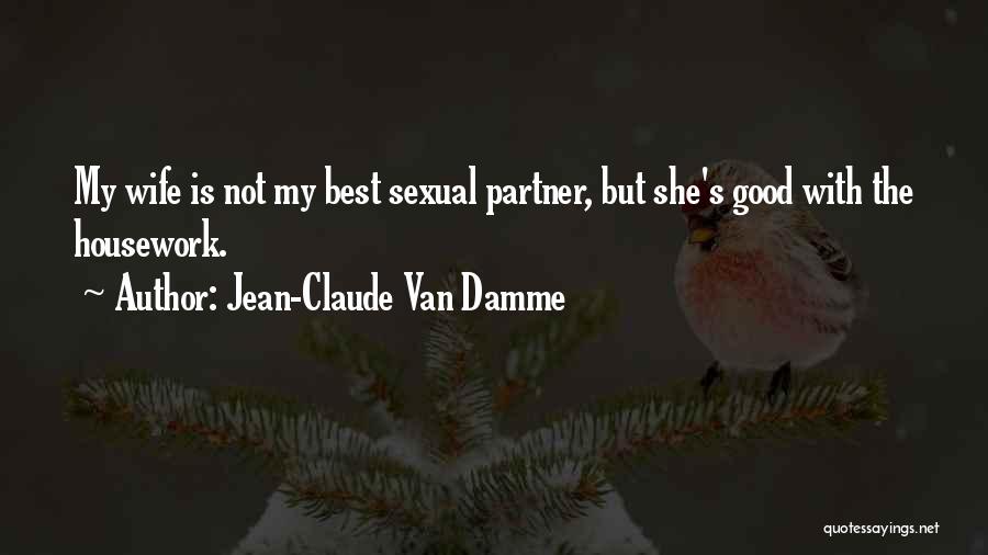 Jean Claude Van Quotes By Jean-Claude Van Damme