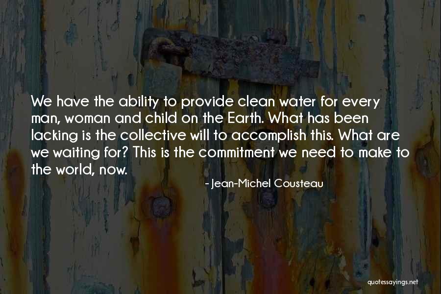 Jean Cousteau Quotes By Jean-Michel Cousteau Jean Cousteau Quotes By Jean-Michel Cousteau