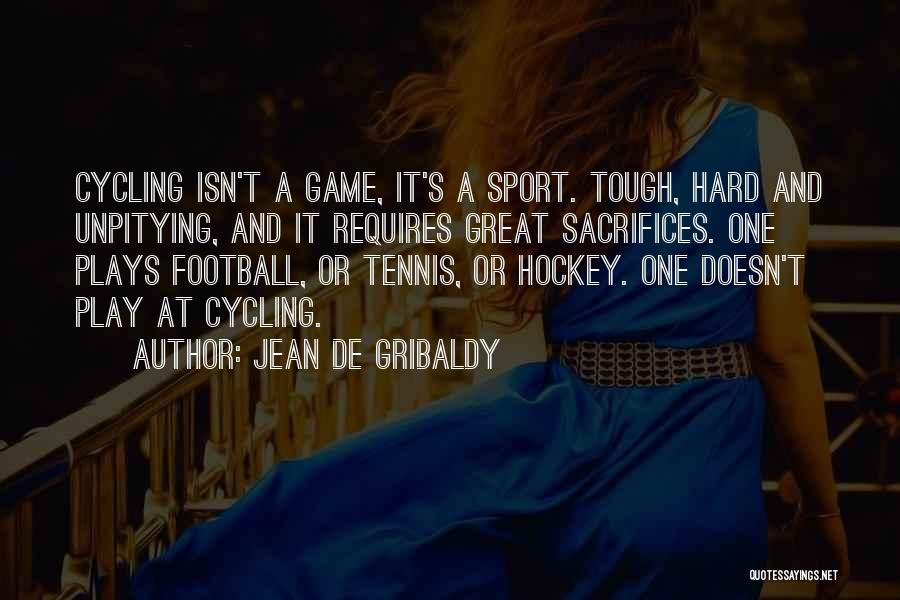 Jean De Gribaldy Quotes 1593697