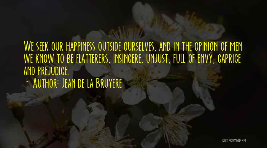 Jean De La Bruyere Quotes 1178110