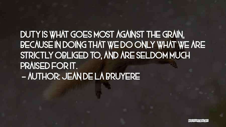 Jean De La Bruyere Quotes 1329911