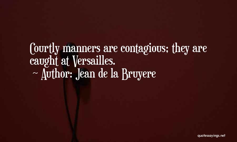 Jean De La Bruyere Quotes 1621819