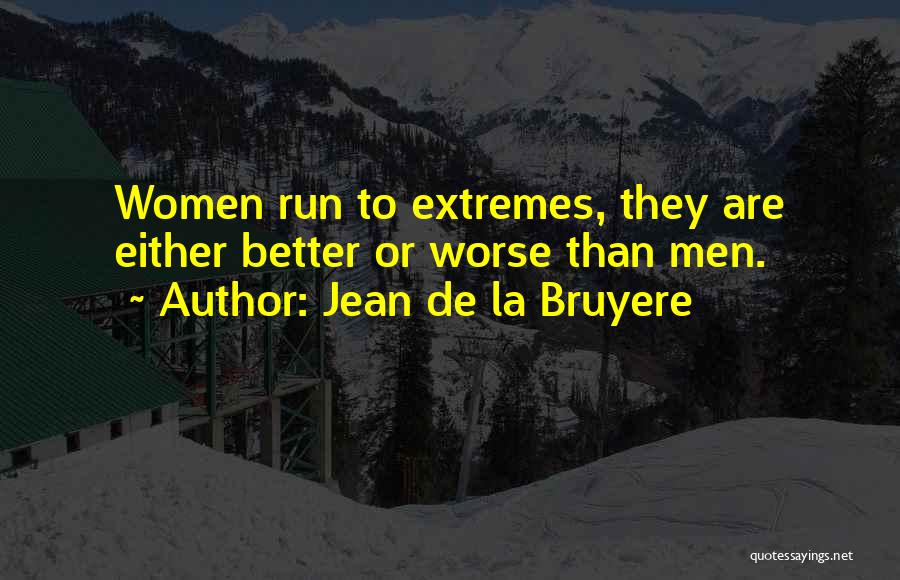 Jean De La Bruyere Quotes 1673794