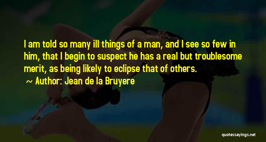 Jean De La Bruyere Quotes 1679136