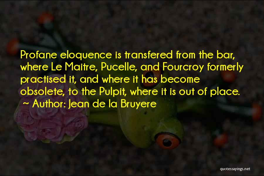 Jean De La Bruyere Quotes 1787316