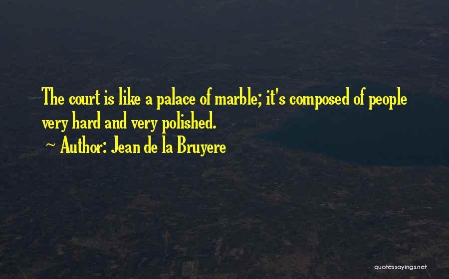 Jean De La Bruyere Quotes 1882736