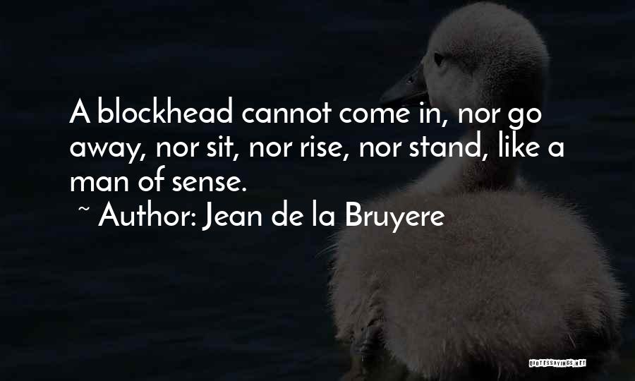 Jean De La Bruyere Quotes 2054861