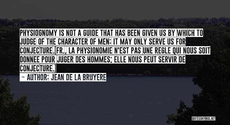 Jean De La Bruyere Quotes 653661