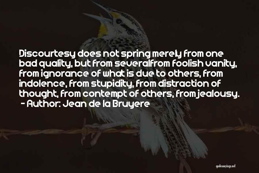 Jean De La Bruyere Quotes 671607