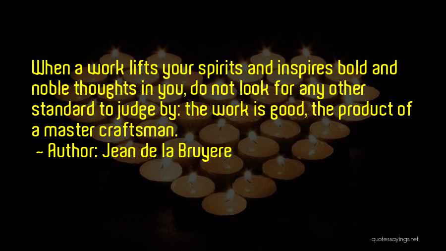 Jean De La Bruyere Quotes 888098
