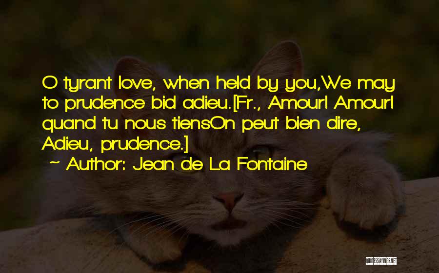 Jean De La Fontaine Quotes 1058563