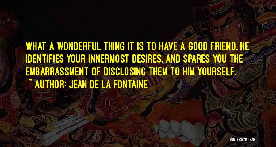 Jean De La Fontaine Quotes 1062287