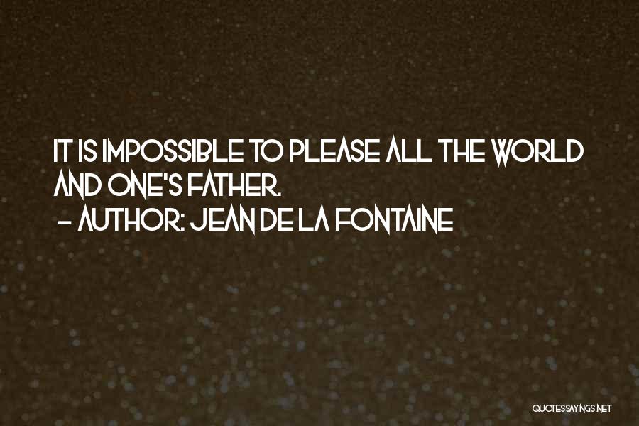 Jean De La Fontaine Quotes 1104988