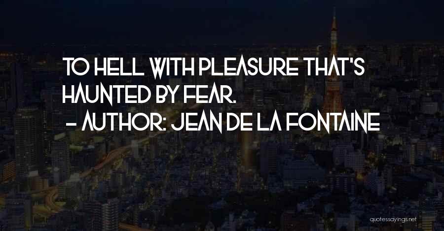 Jean De La Fontaine Quotes 1164708