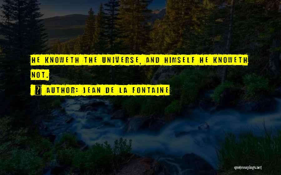 Jean De La Fontaine Quotes 1241453