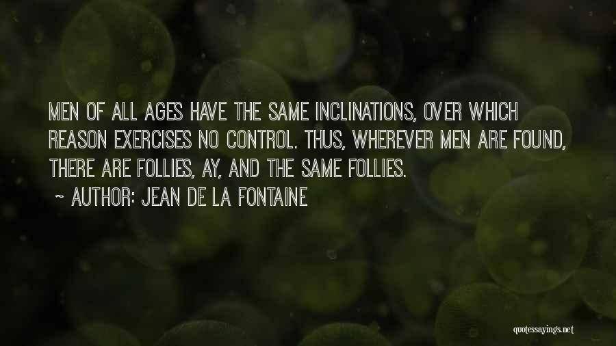 Jean De La Fontaine Quotes 1288054