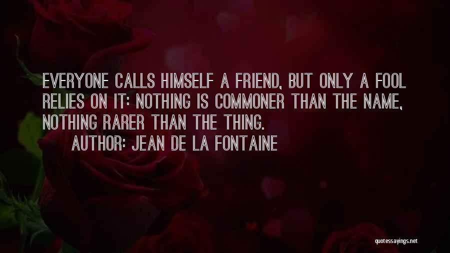 Jean De La Fontaine Quotes 1647752