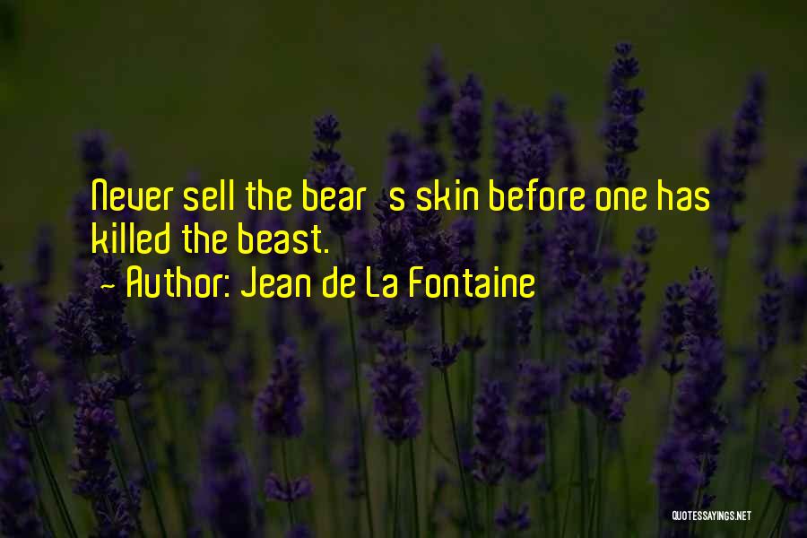 Jean De La Fontaine Quotes 169511