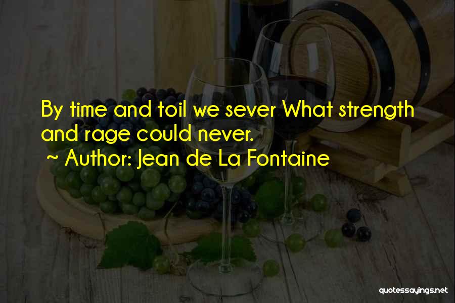 Jean De La Fontaine Quotes 2100519